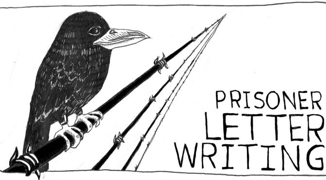 a drawing of a corvid perched on a barbed wire fence, and the words pirsoner letter writting